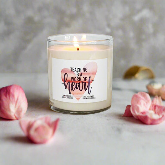 Teaching is a Work of Heart Soy Candle