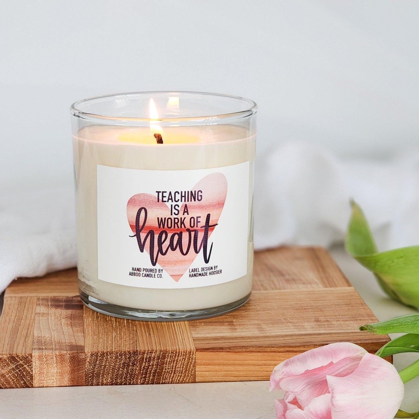 Teaching is a Work of Heart Soy Candle